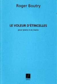 Voleur D'Etincelles Piano 6 Mains
